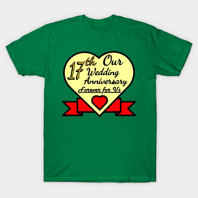 Our 17th Wedding anniversary T-Shirt by POD_CHOIRUL